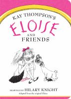 Kay_Thompson_s_Eloise_and_friends