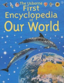 The_Usborne_first_encyclopedia_of_our_world