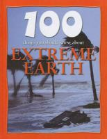 100_things_you_should_know_about_extreme_Earth