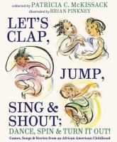 Let_s_clap__jump__sing__and_shout__dance__spin__and_turn_it_out
