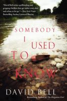 Somebody_I_used_to_know