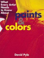 What_every_artist_needs_to_know_about_paints___colors