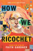 How_we_ricochet