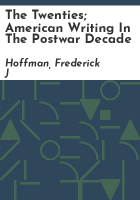 The_twenties__American_writing_in_the_postwar_decade