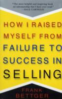 How_I_raised_myself_from_failure_to_success_in_selling