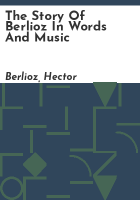 The_story_of_Berlioz_in_words_and_music