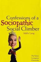 Confessions_of_a_sociopathic_social_climber