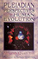 Pleiadian_perspectives_on_human_evolution