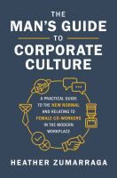 The_man_s_guide_to_corporate_culture