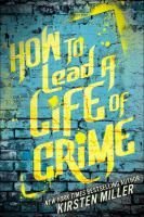 How_to_lead_a_life_of_crime