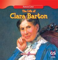 The_life_of_Clara_Barton