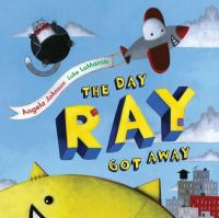 The_day_Ray_got_away