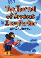 The_journal_of_anxious_Izzy_Parker