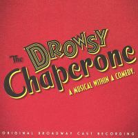 The_Drowsy_Chaperone__Original_Broadway_Cast_Recording_