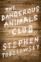 The_dangerous_animals_club