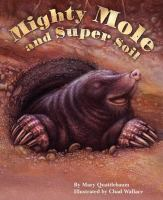 Mighty_Mole_and_Super_Soil