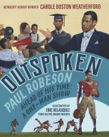 Outspoken__Paul_Robeson__Ahead_of_His_Time